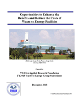 Opportunities to Enhance the Benefits and Reduce the Costs of Waste-to-Energy Facilities
